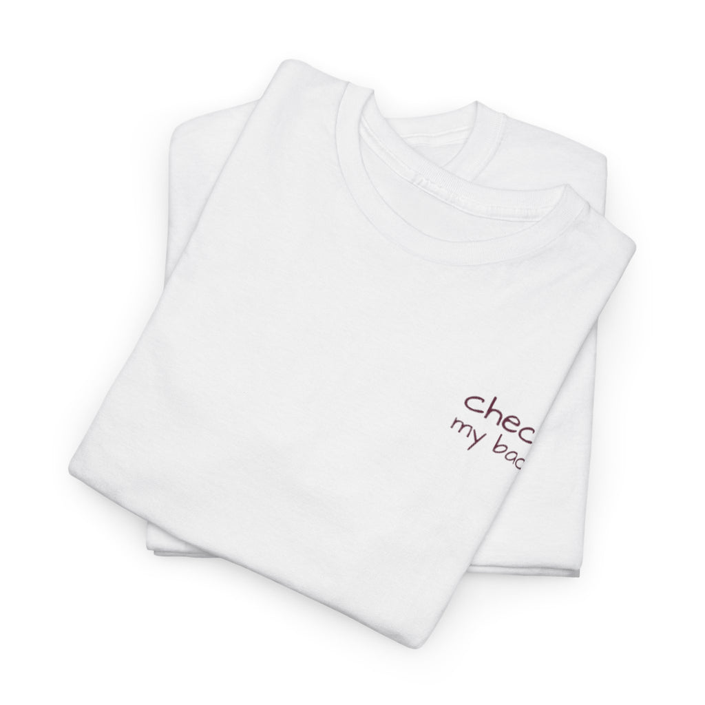 TELL YOUR BOOBS I SAID HI :) TEE