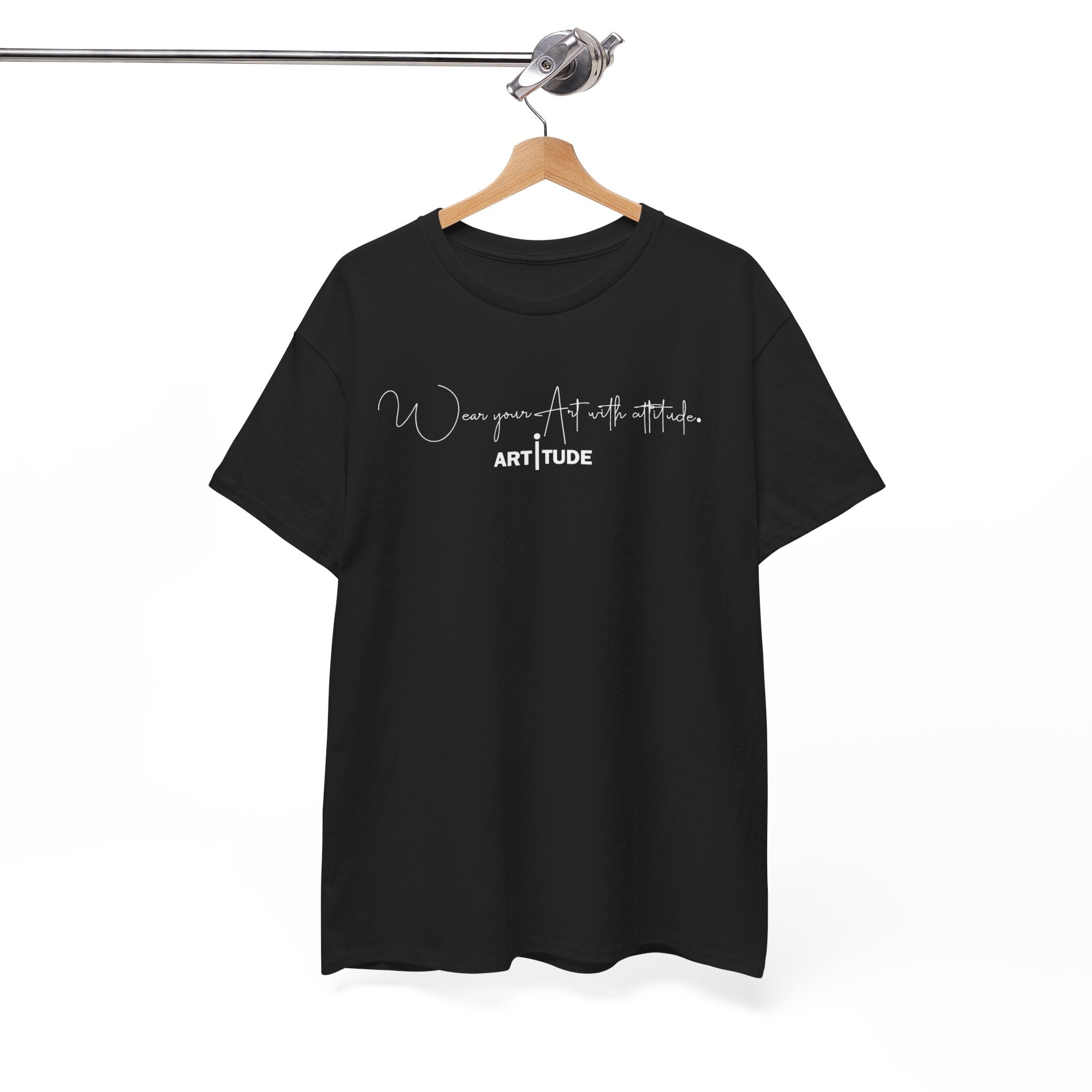 WEAR YOUR ART WITH ATTITUDE TEE