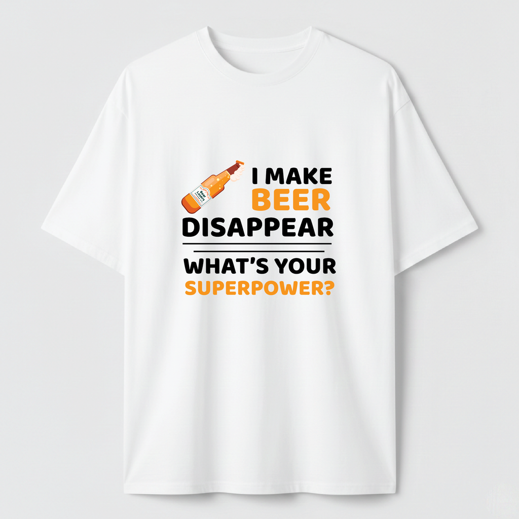 I MAKE BEER DISAPPEAR - TEE