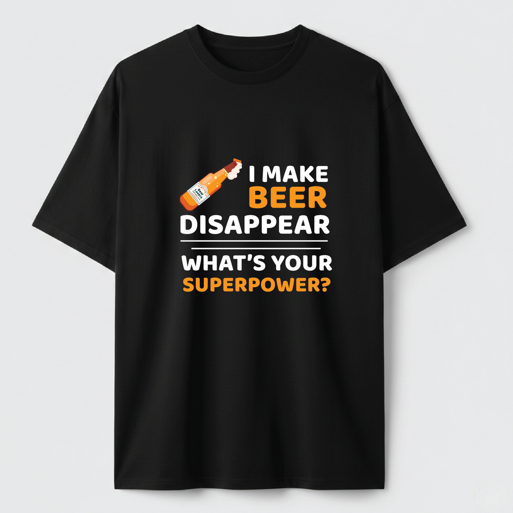 I MAKE BEER DISAPPEAR - TEE