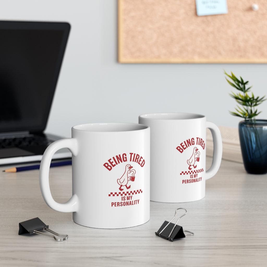 Being Tired - Mug