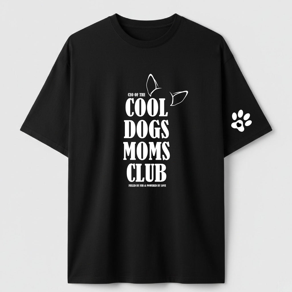 Cool Dogs Moms Club - TEE