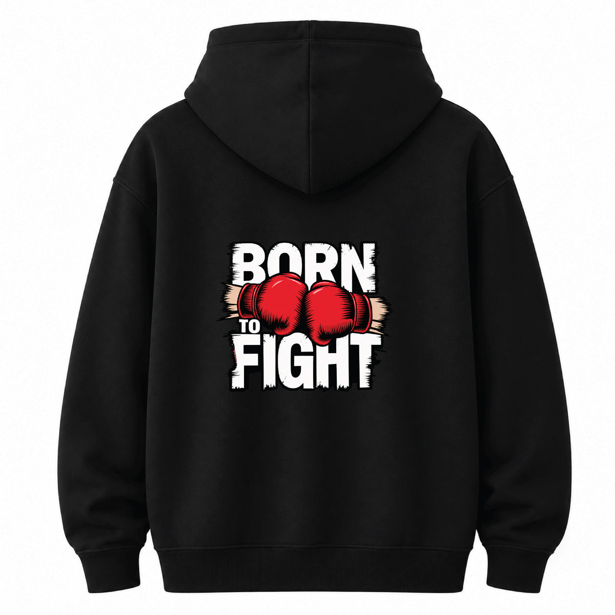 Born to Fight - Hoodie