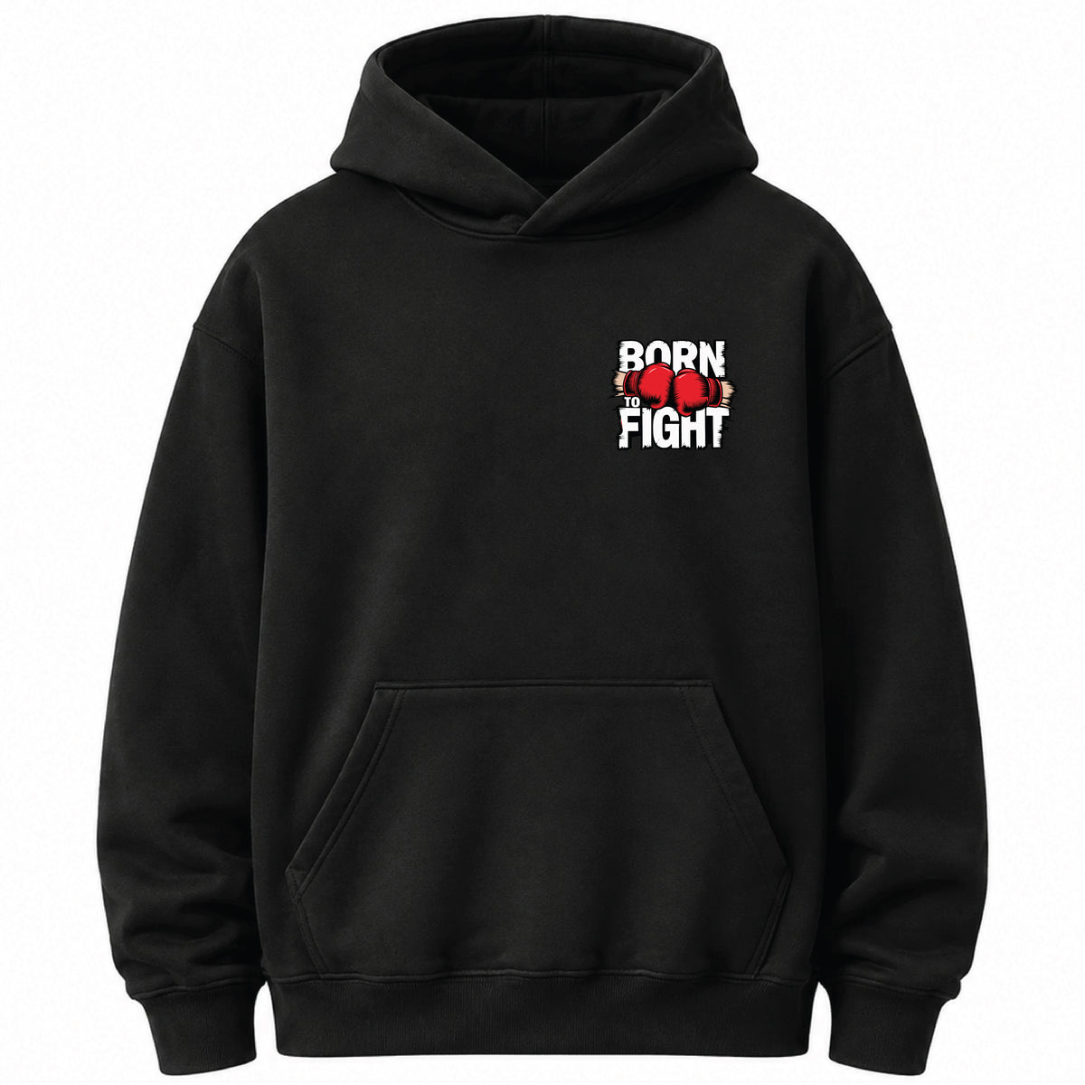 Born to Fight - Hoodie