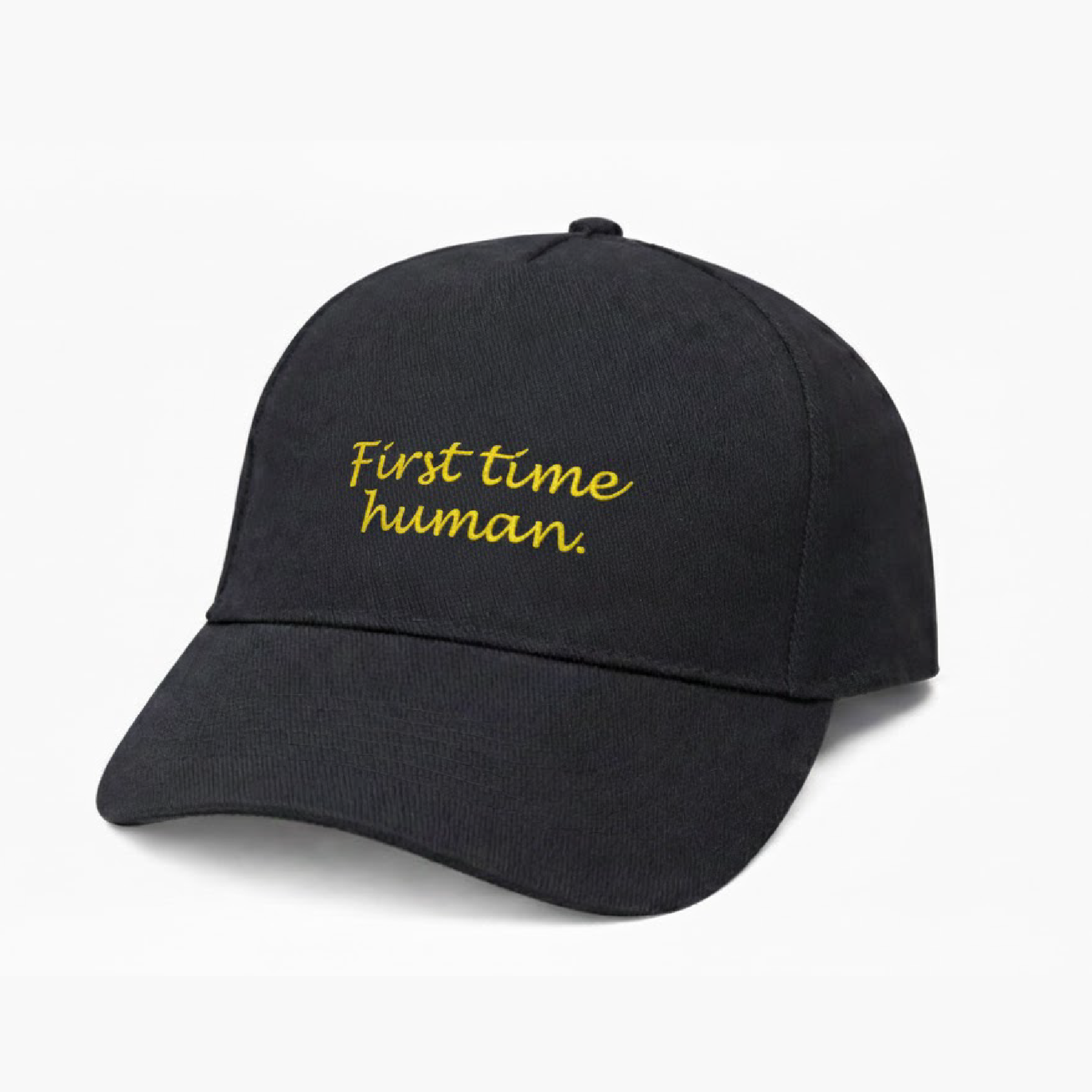 First time human - Embroidered Cap