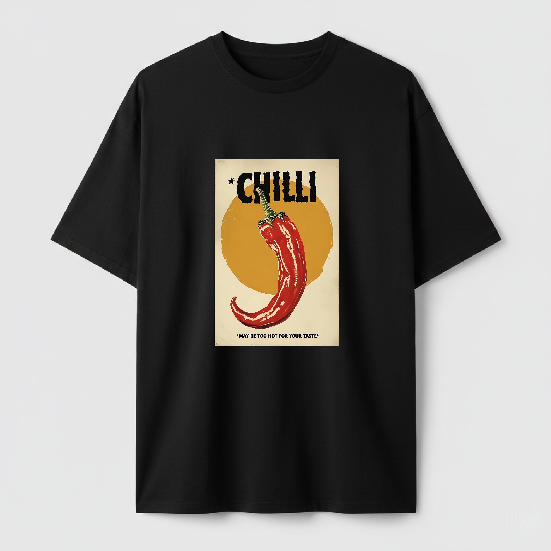 Too Hot for Your Taste - TEE