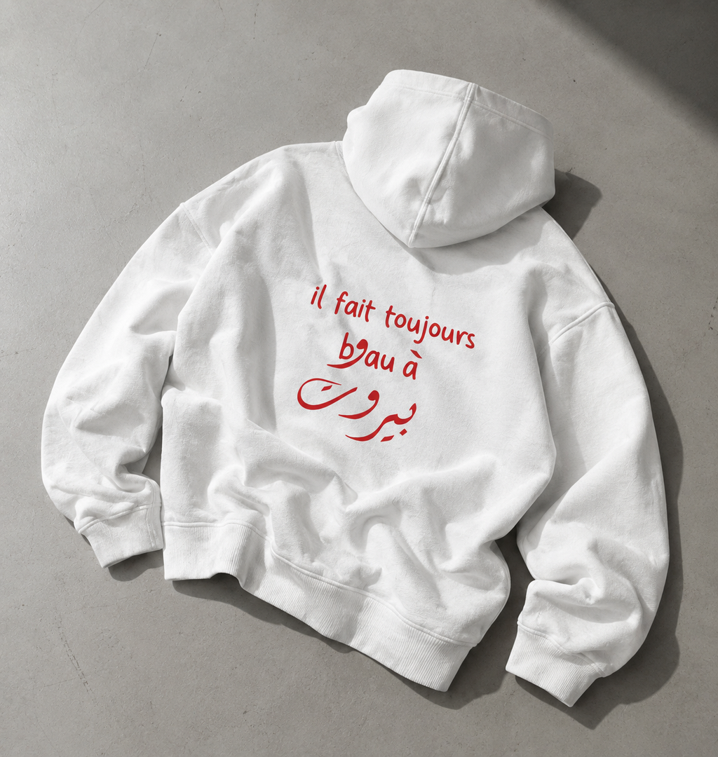 il fait toujours beau a بيروت - Hoodie