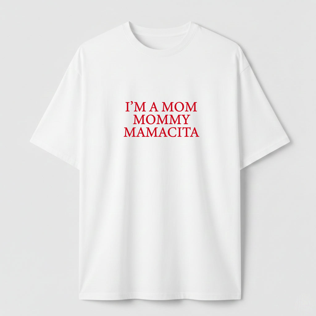 Mamacita - TEE