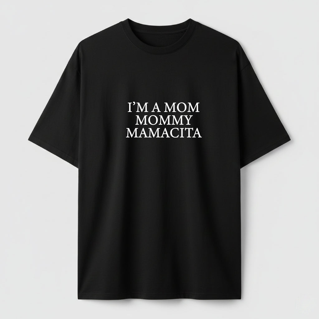 Mamacita - TEE