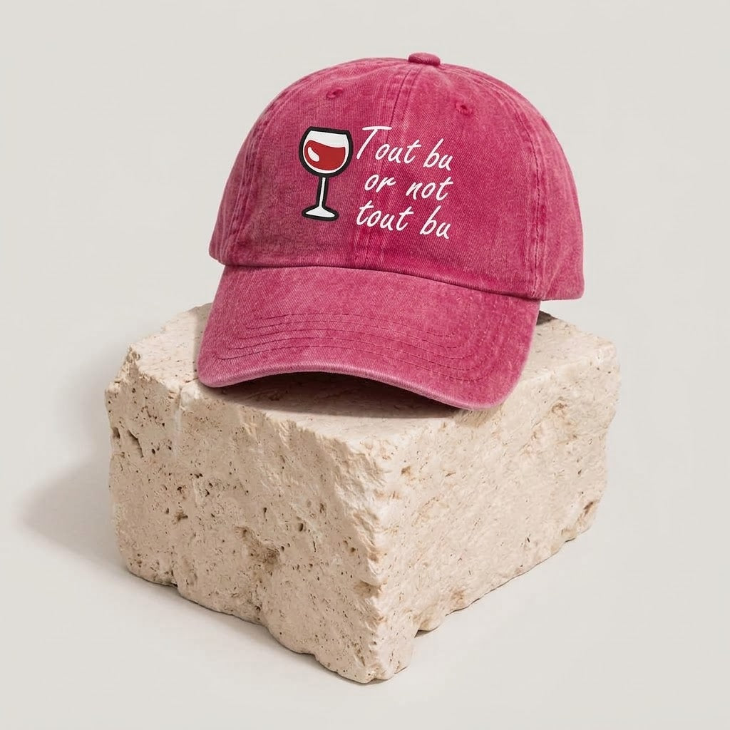 Tout bu or not tout bu - Printed Washed Cap