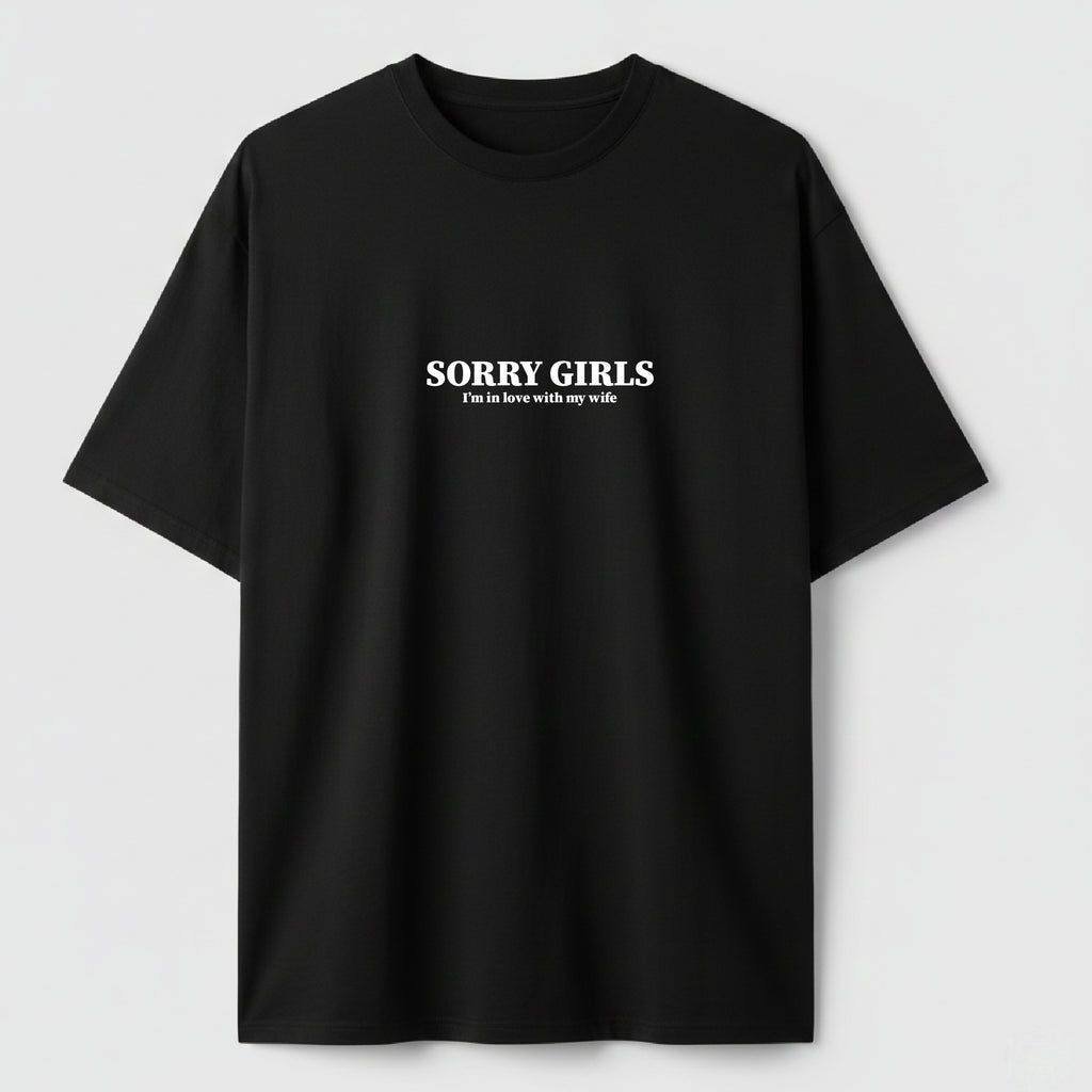 Sorry Girls - TEE