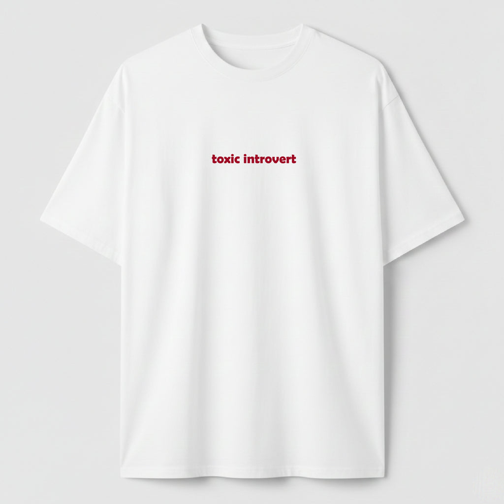 Toxic Introvert - TEE