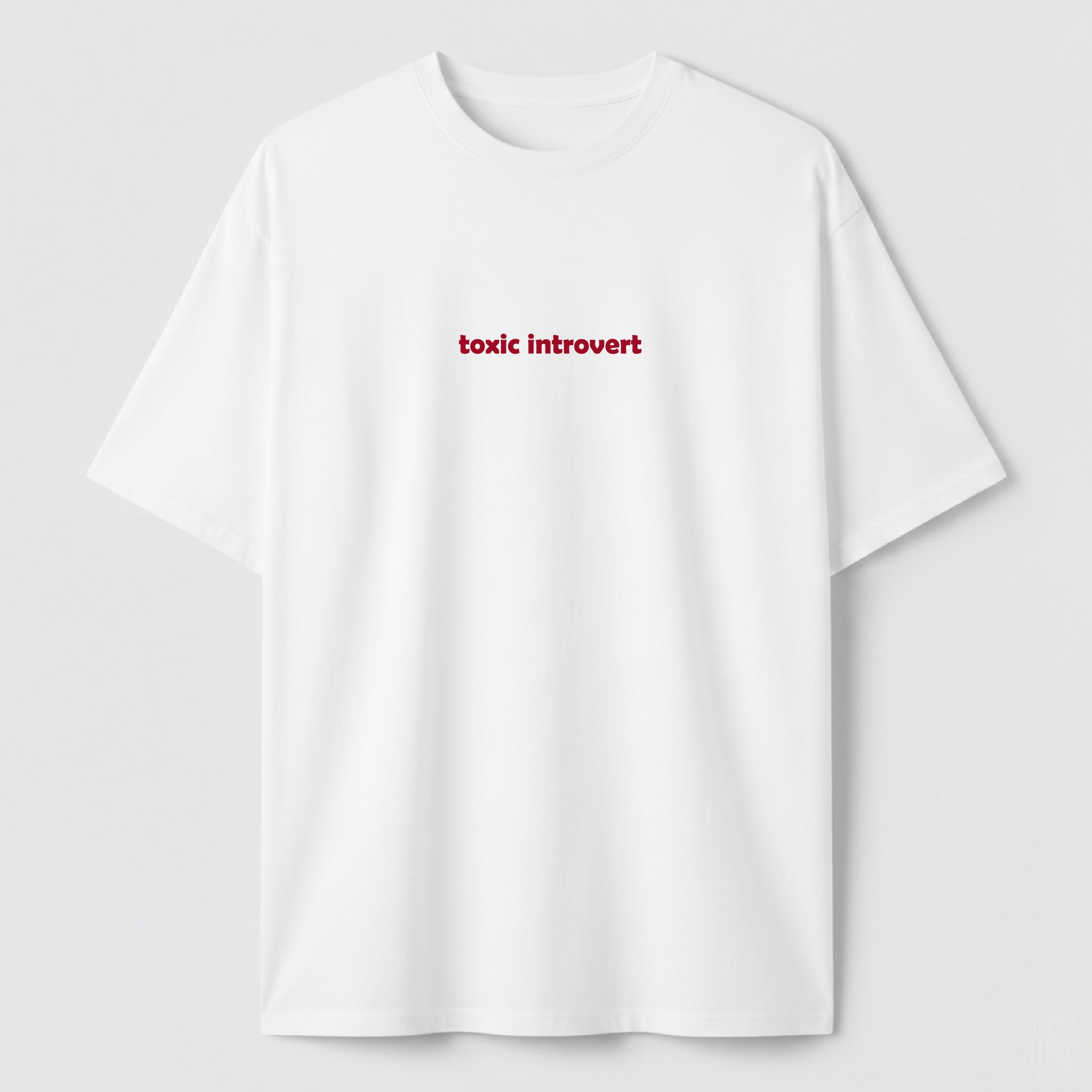 Toxic Introvert - TEE