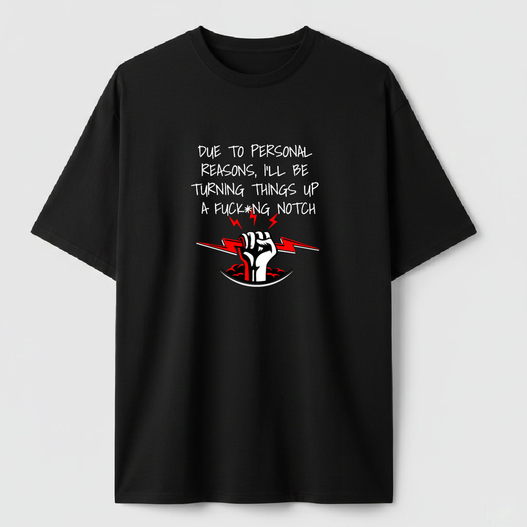 A Fuck*ng Notch - TEE