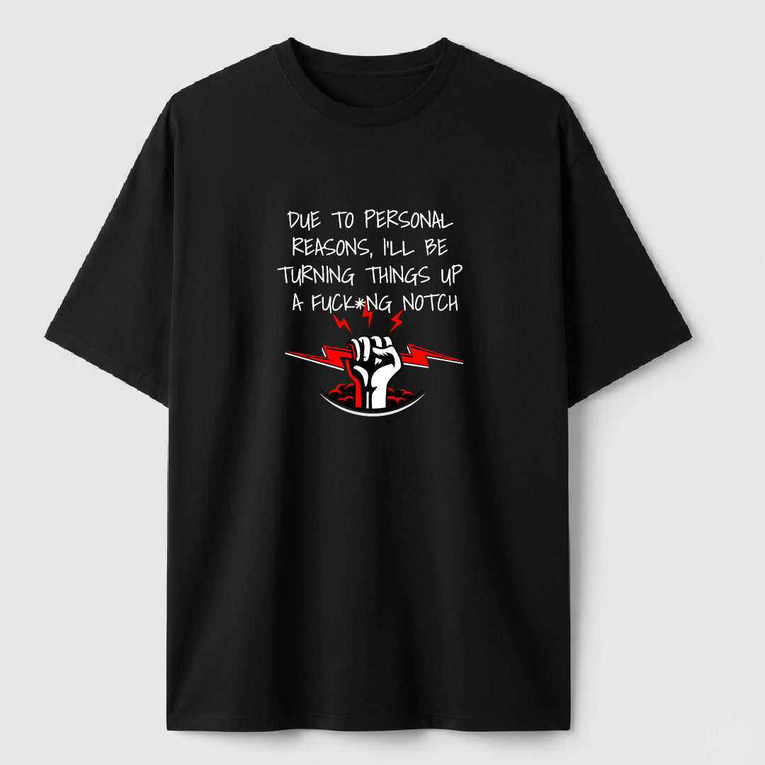 A Fuck*ng Notch - TEE