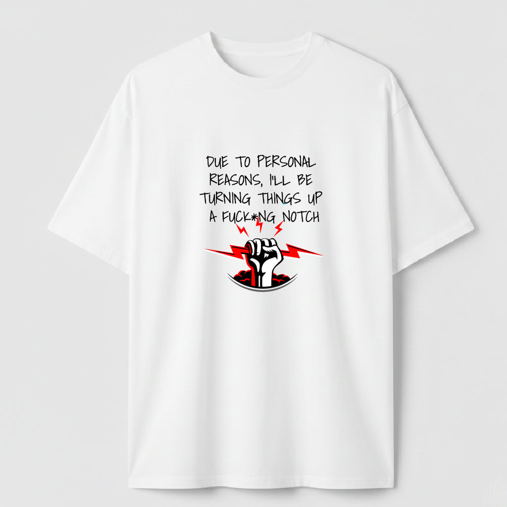 A Fuck*ng Notch - TEE